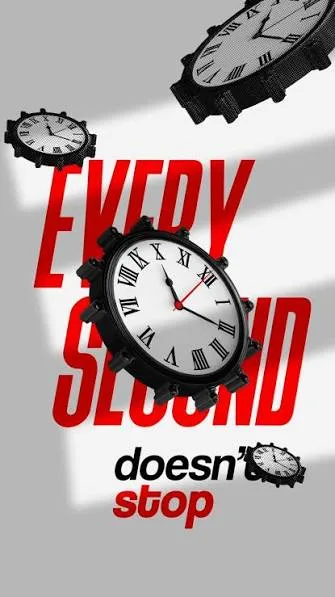 Vertical reel artwork with clocks and Every Second Doesn't Stop typography